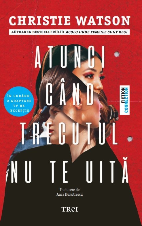 Atunci când trecutul nu te uită - Christie Watson
