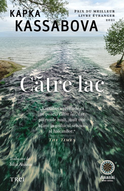 Către lac - Kapka Kassabova