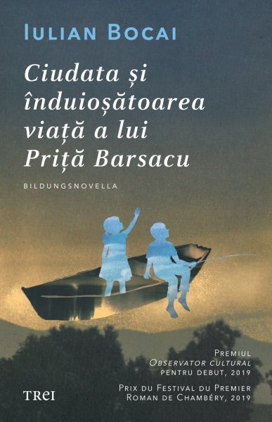 Ciudata și înduioșătoarea viață a lui Priță Barsacu - Iulian Bocai