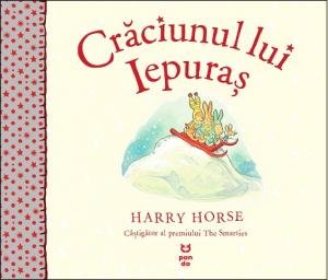 Crăciunul lui Iepuraș - Harry Horse
