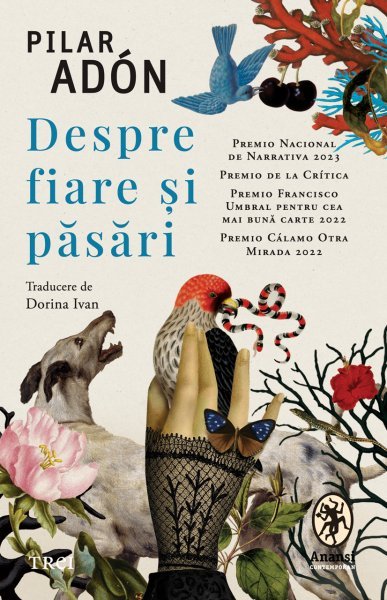 Despre fiare și păsări - Pilar Adón