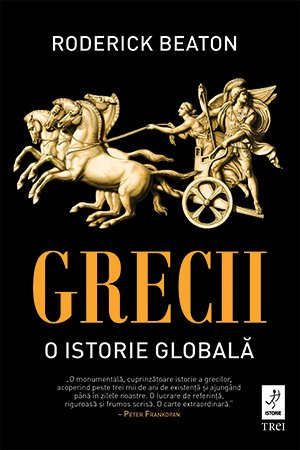 Grecii - Roderick Beaton