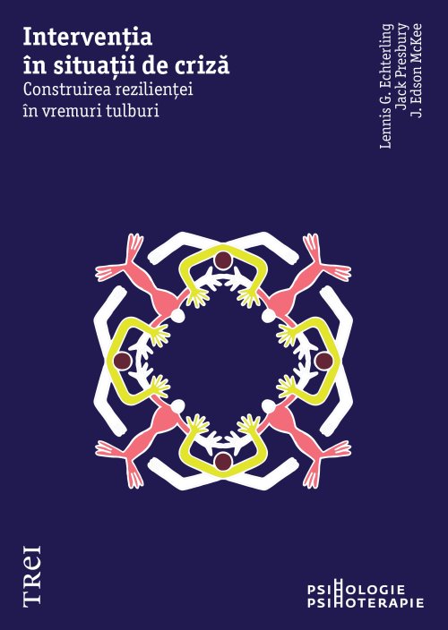 Intervenția în situații de criză - Lennis G. Echterling, Jack Presbury , J. Edson McKee 