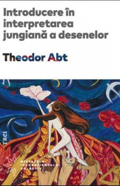 Introducere în interpretarea jungiană a desenelor - Theodor Abt
