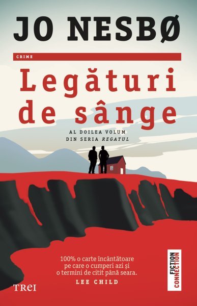 Legături de sânge (seria Regatul, vol.2) - Jo Nesbø, Jo Nesbo