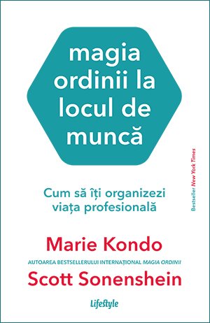 Magia ordinii la locul de muncă - Marie Kondo