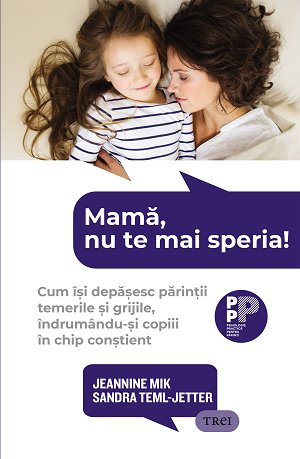 Mamă, nu te mai speria! - Jeannine  Mik