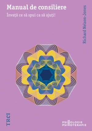 Manual de consiliere - Richard Nelson-Jones