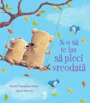 N-o să te las să pleci vreodată - Alison Brown