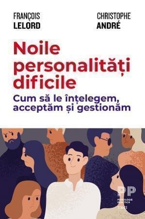 Noile personalități dificile - Christophe Andre