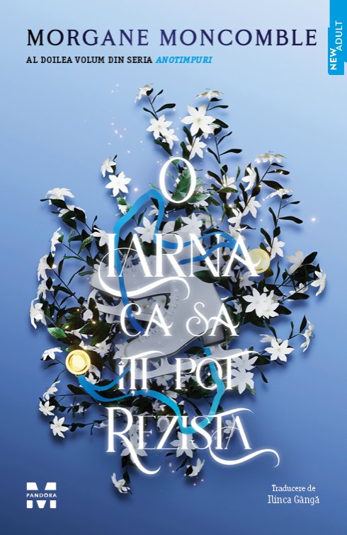 O iarnă ca să îți pot rezista (seria Anotimpuri, vol.2) - Morgane Moncomble