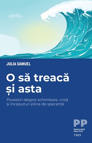 O să treacă și asta - Julia  Samuel