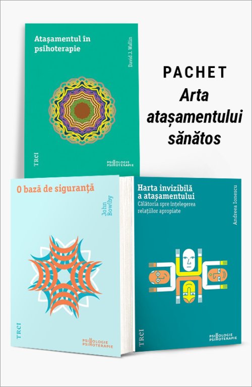 Pachet Arta atașamentului sănătos - Andreea Ionescu