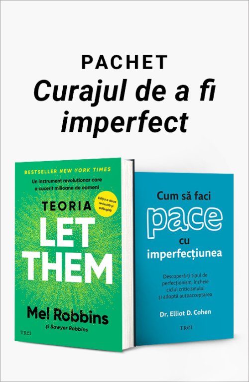 Pachet Curajul de a fi imperfect - Mel Robbins, Dr. Elliot D. Cohen