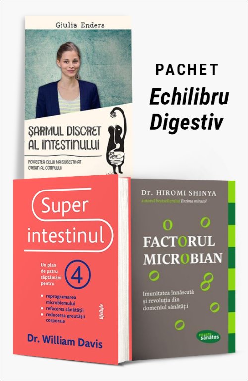 Pachet Echilibru Digestiv - Giulia Enders, William Davis, Dr. Hiromi Shinya