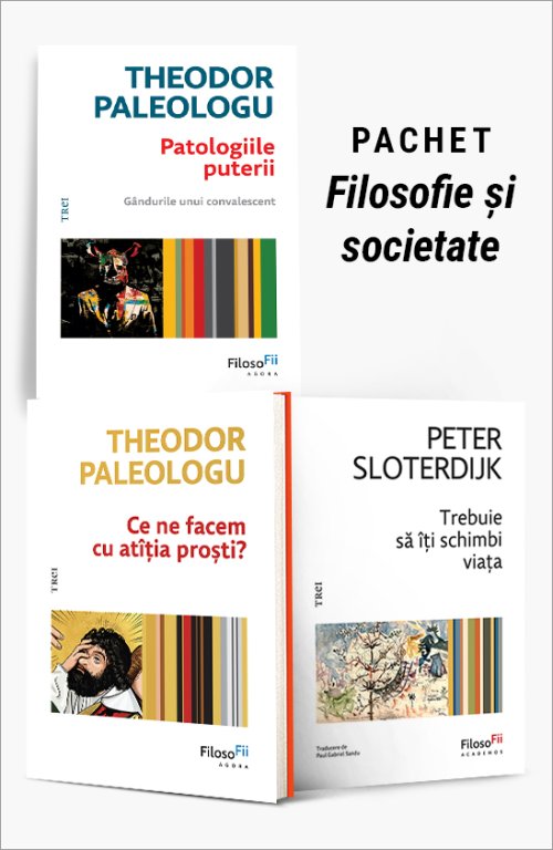 Pachet Filosofie și societate - Theodor Paleologu, Peter Sloterdijk