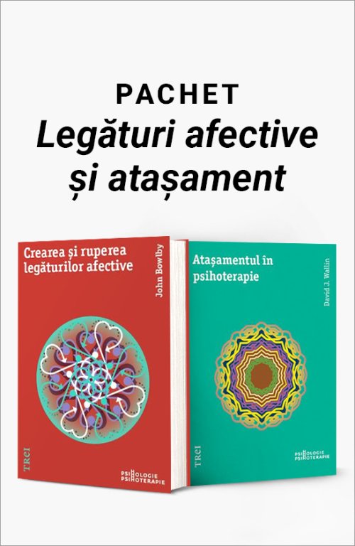 Pachet Legături afective și atașament - David J. Wallin, John Bowlby