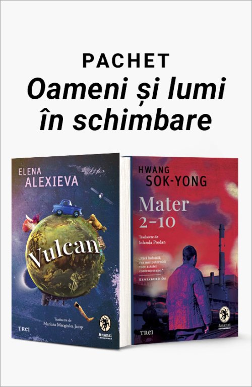 Pachet Oameni și lumi în schimbare - Elena Alexieva