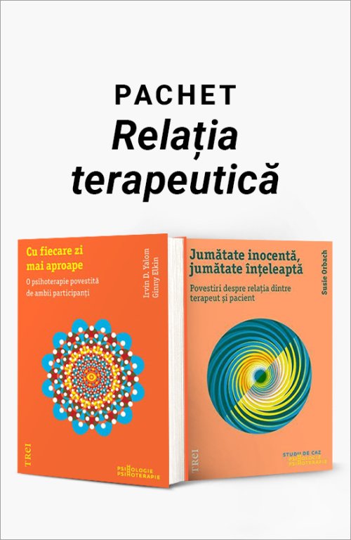 Pachet Relația terapeutică - Irvin D. Yalom, Ginny Elkin