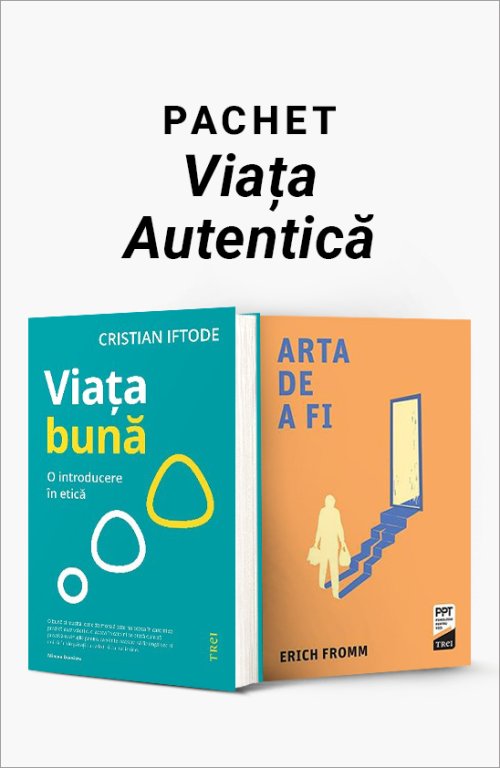 Pachet Viața Autentică - Erich Fromm