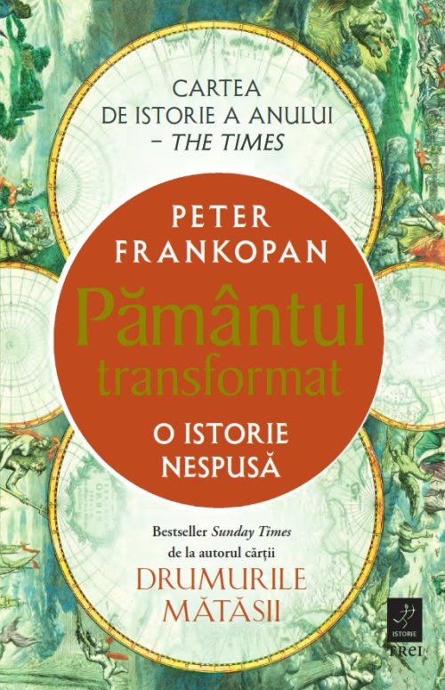 Pământul transformat - Peter Frankopan