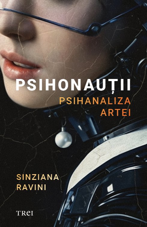 Psihonauții - Sinziana Ravini