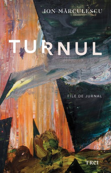 Turnul - Ion Mărculescu