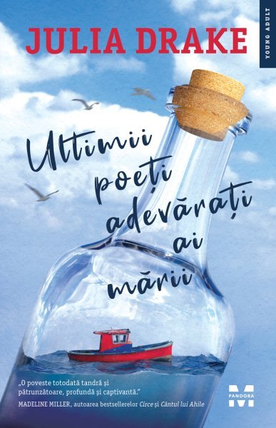Ultimii poeți adevărați ai mării - Julia Drake