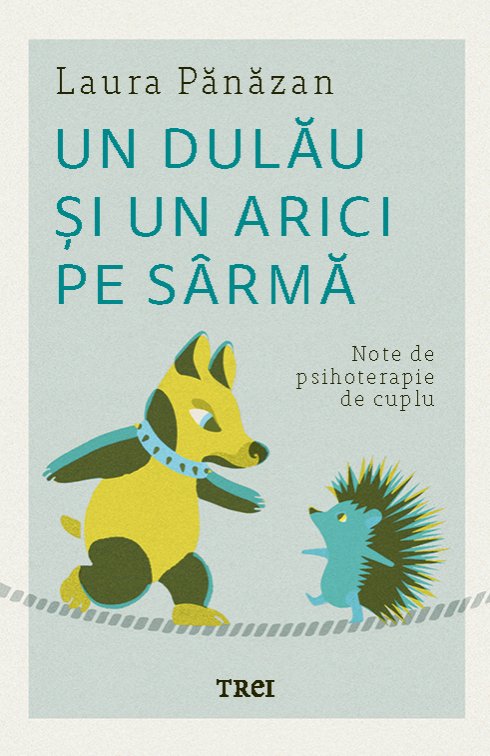 Un dulău și un arici pe sârmă - Laura Pănăzan