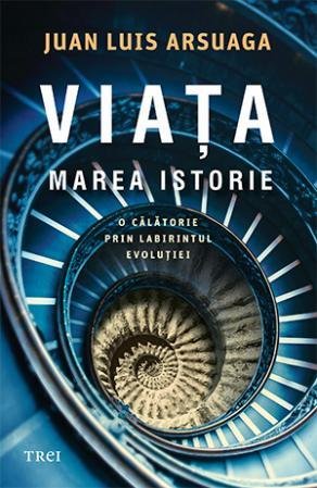 Viața. Marea Istorie - Juan Luis Arsuaga