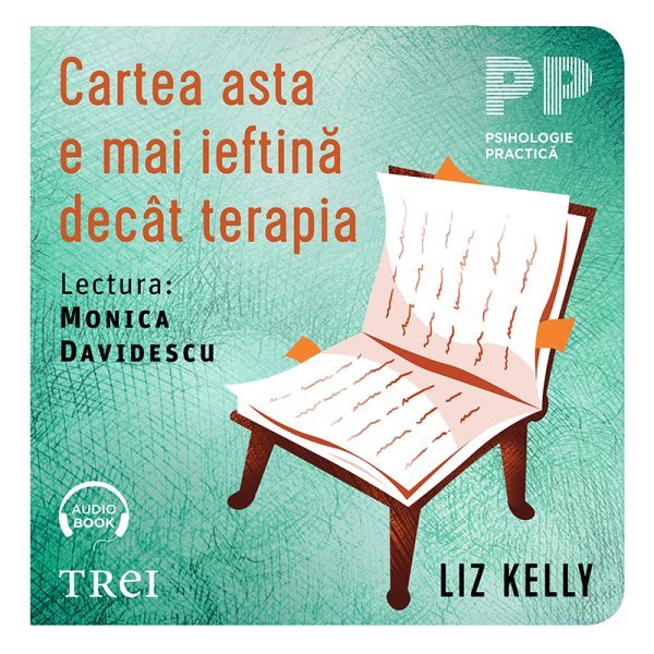 Cartea asta e mai ieftină decât terapia - Liz Kelly