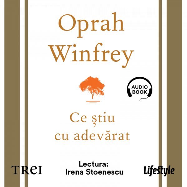 Ce știu cu adevărat - Oprah Winfrey