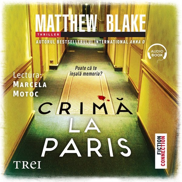 Crimă la Paris - Matthew Blake