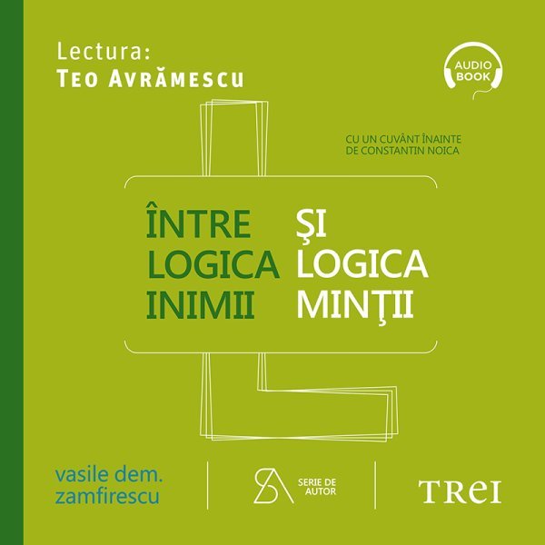 Între logica inimii şi logica minţii - Vasile Dem. Zamfirescu