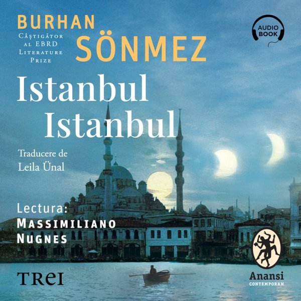 Istanbul Istanbul - Burhan Sönmez