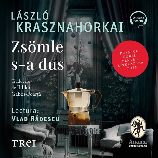 Zsömle s-a dus - László Krasznahorkai
